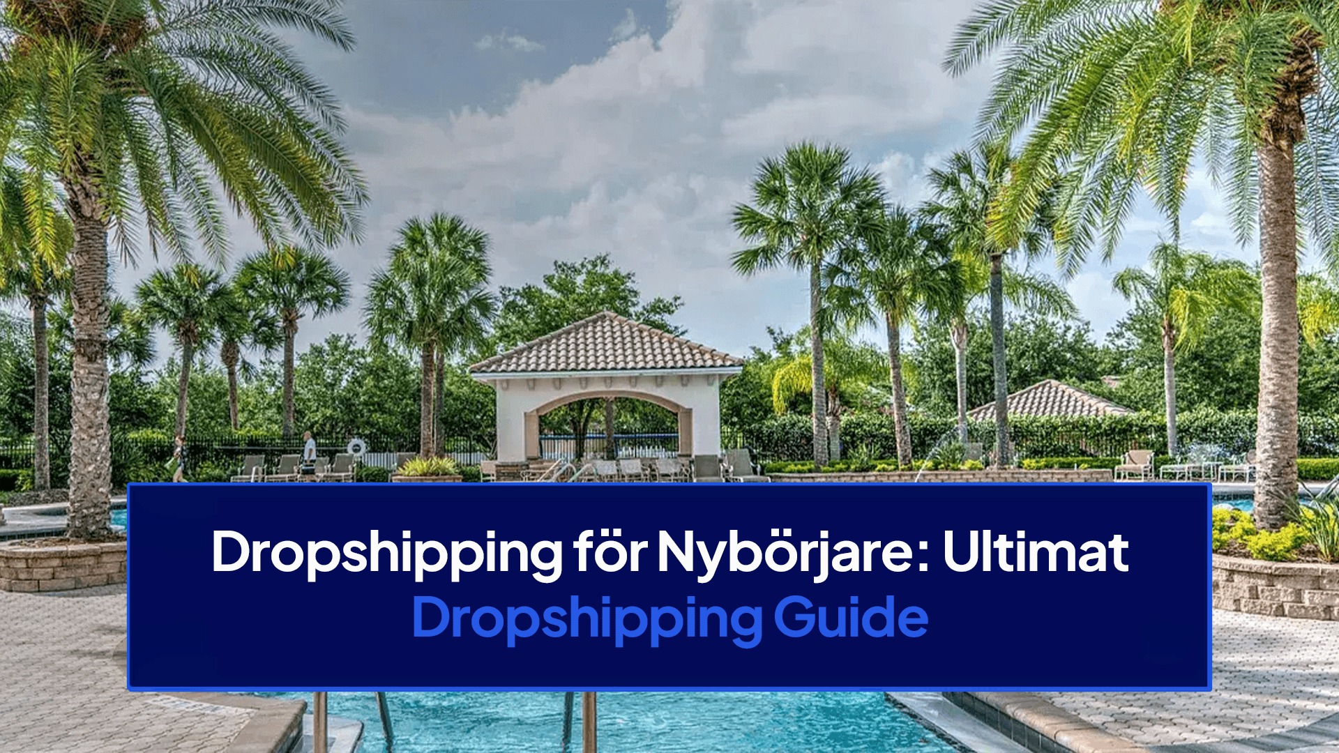 Dropshipping för Nybörjare: Ultimat Dropshipping Guide