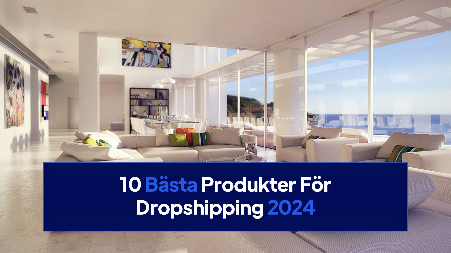 10 Bästa Produkter För Dropshipping 2024
