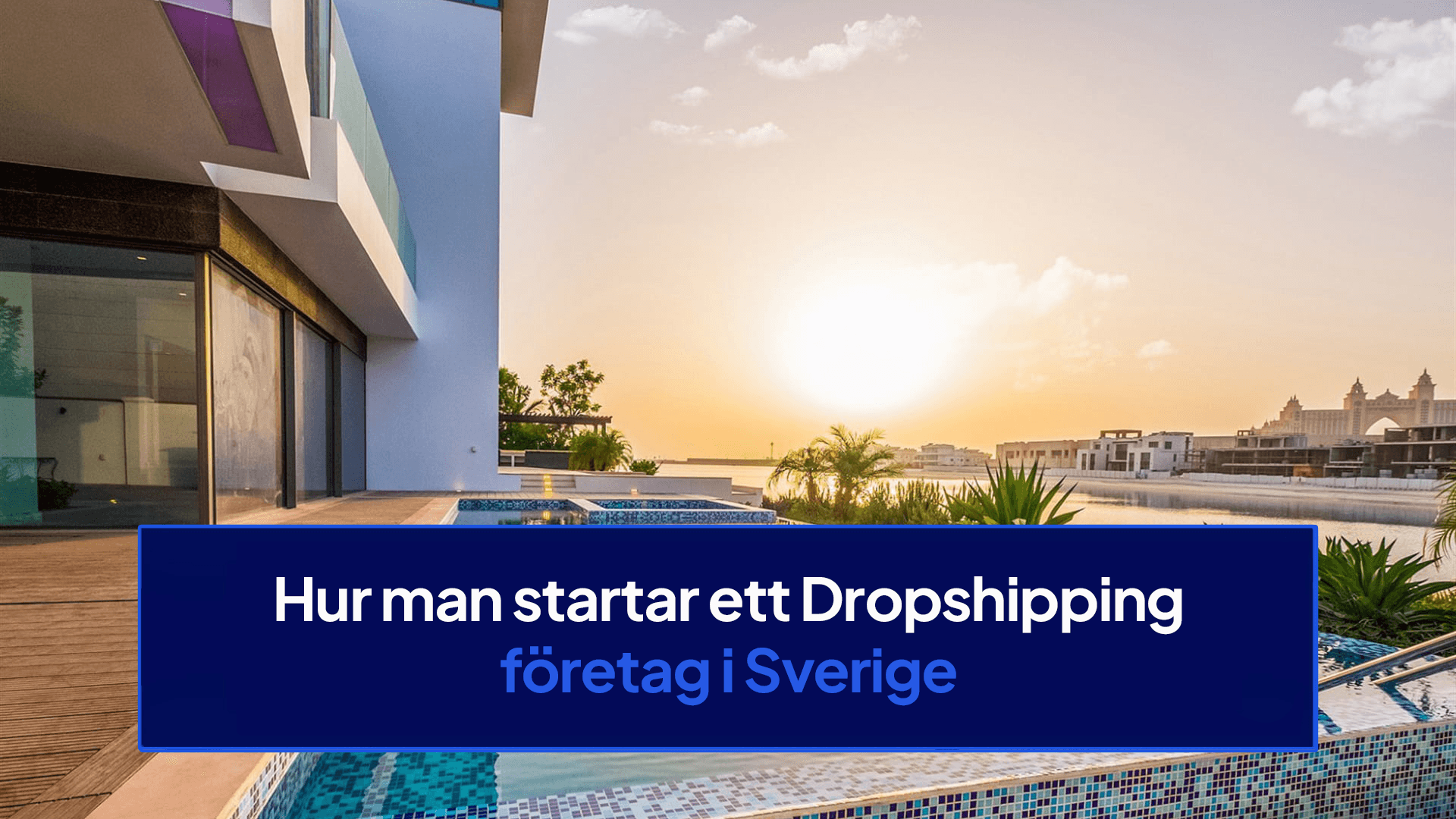 Hur man startar ett Dropshipping-företag i Sverige
